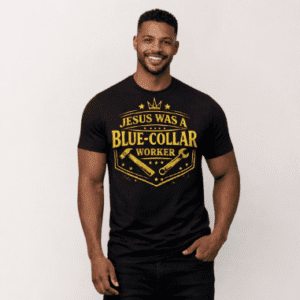 Jesus Was A Blue-Collar Worker - Statement Tee